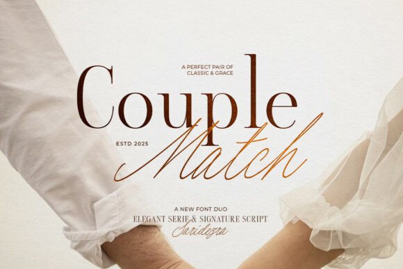 Discovering Couple Match: A Font Duo for Editorial Elegance