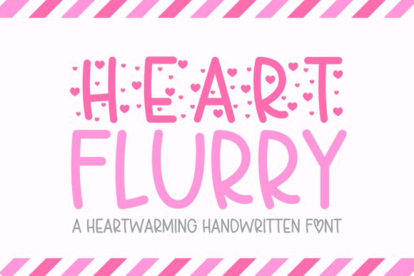 Heart Flurry: A Charming Font for Your Brand's Visual Identity