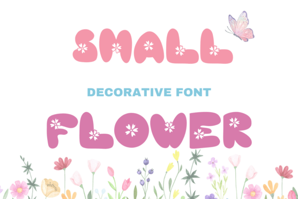 Small Flower: A Cheerful Decorative Font for Business Branding