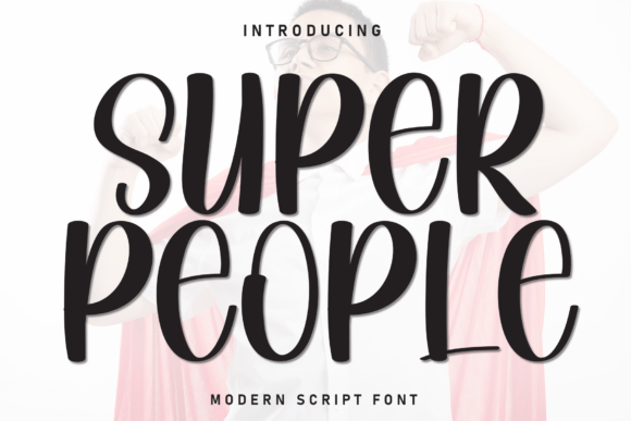 Super People: A Bold and Playful Script Font for Dynamic Campaigns